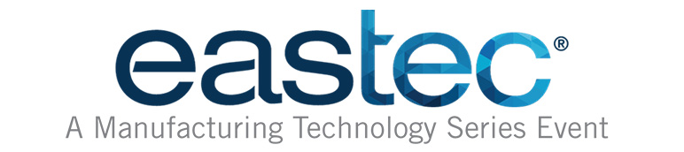 eastec manufacturing technology series